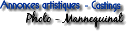 Castings Annonces photo mannequinat
